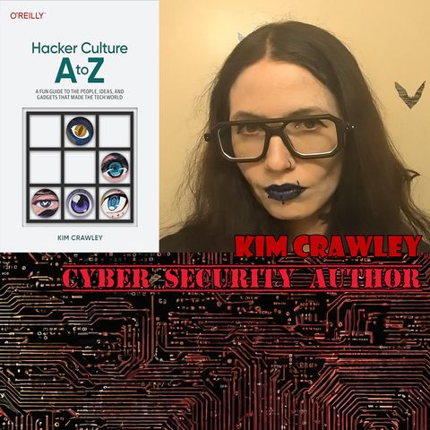 Kim Crawley - Author of Hacker Culture A to Z Chats with Andy Taylor