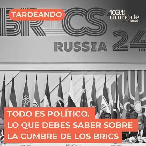 Todo es Político :: Lo que debes saber sobre la cumbre de los BRICS