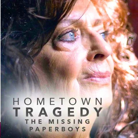 Hometown Tragedy: The Missing Paperboys - True Crime Investigation