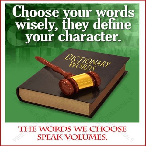 0104 -- Your Words Define Your Character