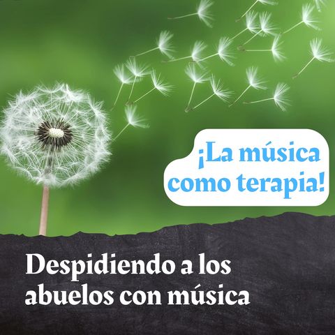 Taller: Despidiendo a los abuelos con música