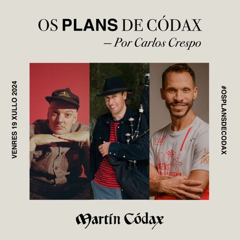 Os Plans de Códax (19/07/2024)