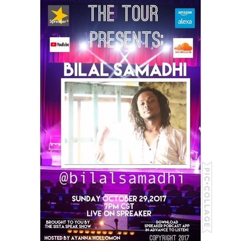 THE TOUR: SPECIAL GUEST BILAL SAMADHI