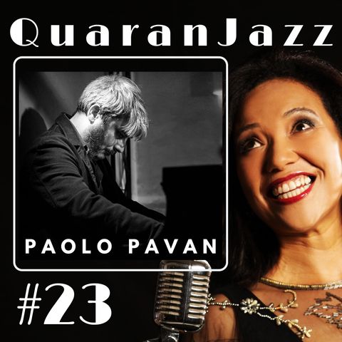 QuaranJazz episode #23 - Interview with Paolo Pavan