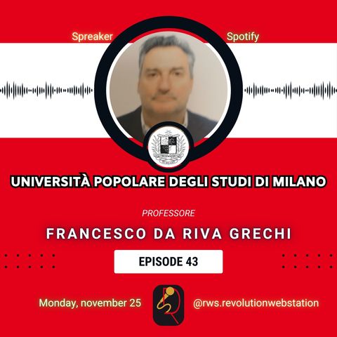 #43 - Professore Francesco da Riva Grechi