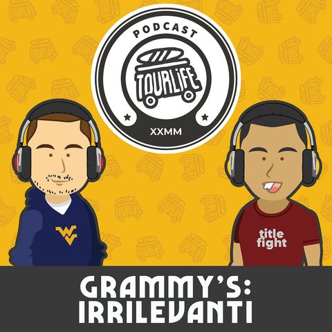 GRAMMY'S SONO CORROTTI - Tourlife Podcast #20