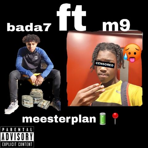 bada7- ft M9 meesterplan🔋📍