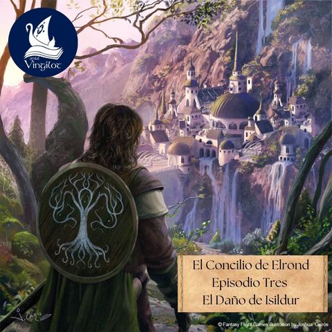 EP03 - El Daño de Isildur