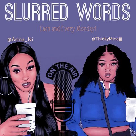 Slurred Words EP 4 - The Rec Episode