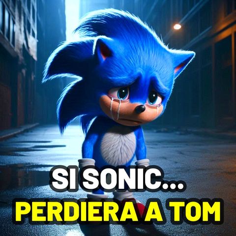 ¿Que Pasaría si Sonic Perdiera a TOM?