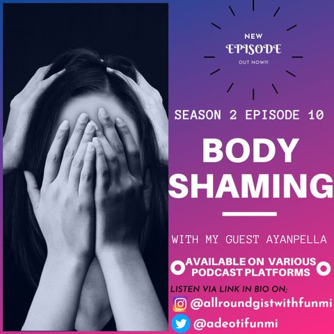 WHO ARE YOU? - Body Shaming