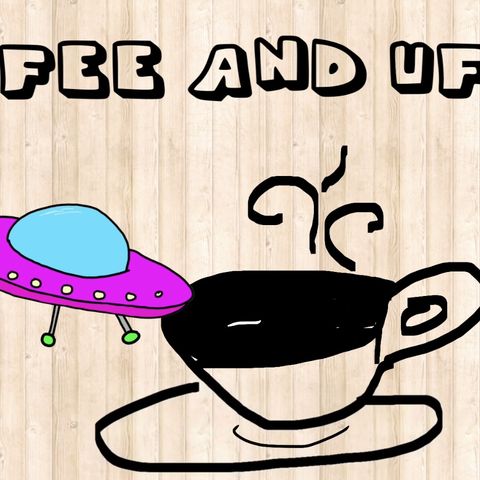 Coffee & UFOs E6 | The UFO Was Alive | Heidi Hollis