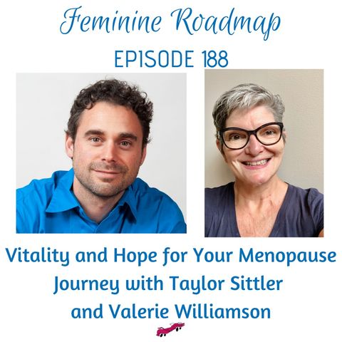 FR Ep #188 Vitality and Hope for Your Menopause Journey with Taylor Sittler and Valerie Williamson