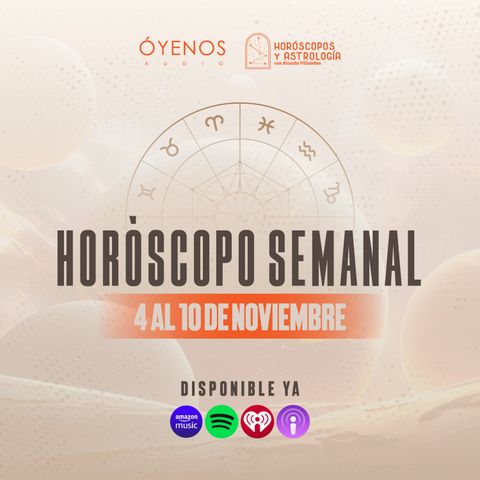 Horóscopo para la semana del 4 al 10 de noviembre  (La imperiosa reinvención)