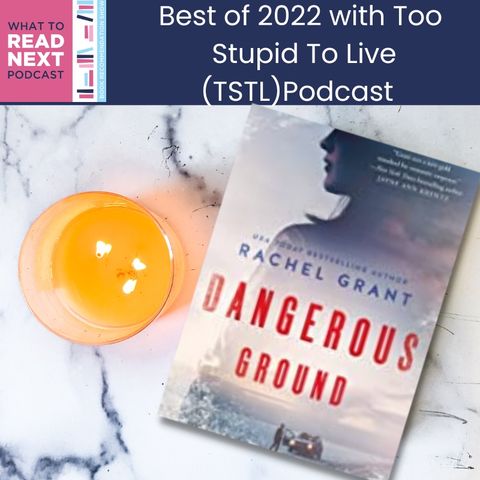 #568:  Best of 2022” Monster and Romantic Suspense Romances with Too Stupid To Live Podcast