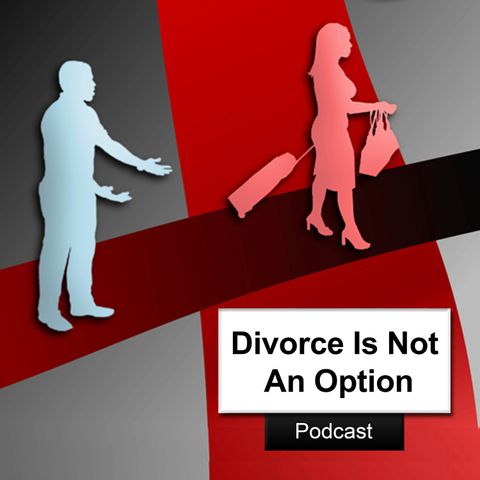 Episode 3 - "How To Save Your Marriage In One Year."