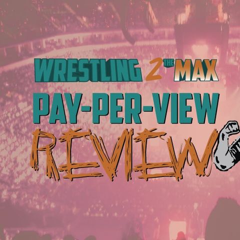 W2M Special # 8 NJPW Dominion 7/5 Review