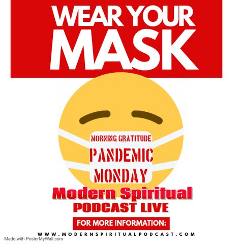 Episode 104 - Morning Gatitude Happy Pandemic Monday - Important Message From Dr Bruce Lipton !!!