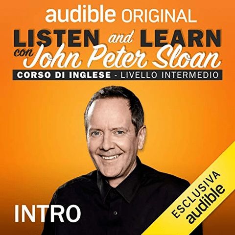 Listen and learn con John Peter Sloan - Intro (Lesson 1)