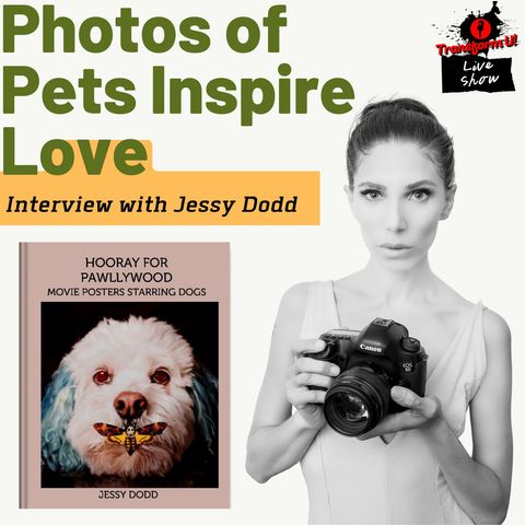 Cute Dog Photos and Be Inspired to Love Your Passion with Jessy Dodd