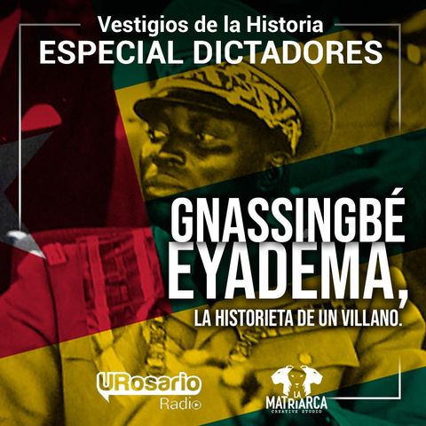 Historia de los dictadores: Gnassingbé Eyadéma, la historieta de un villano.