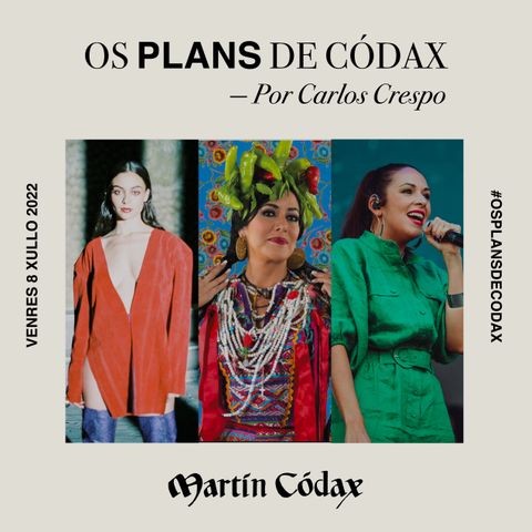 Os Plans de Códax (8/07/2022)