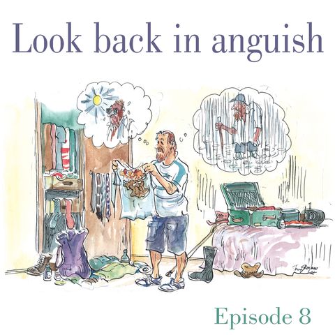 Ep.8 Look back in anguish