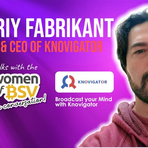 Dmitiry Fabrikant from Knovigator - Conversation #66 with the Women of BSV