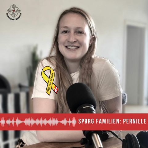 MØDE DE PÅRØRENDE & SPØRG FAMILIEN 5:5 - Pernille