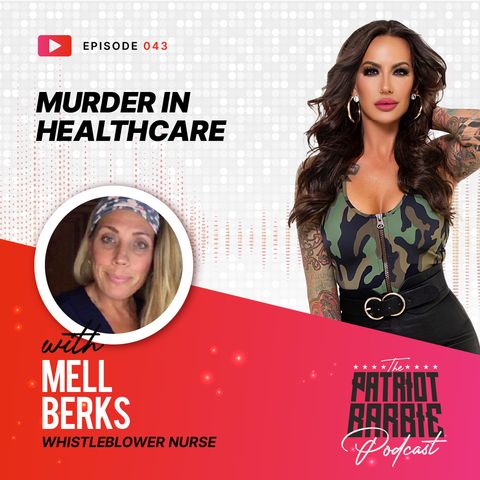 Murder in Healthcare | Mell Berks x Patriot Barbie