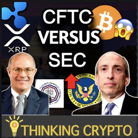 CFTC Calls Out SEC on Crypto Regulations - Ripple XRP Lawsuit & Bitcoin ETF News