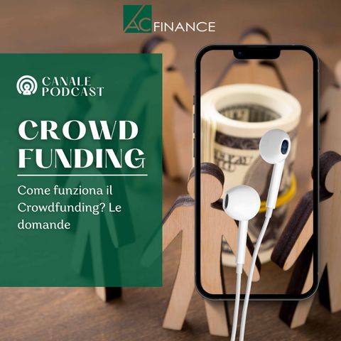 Come funziona il Crowdfunding - Le domande