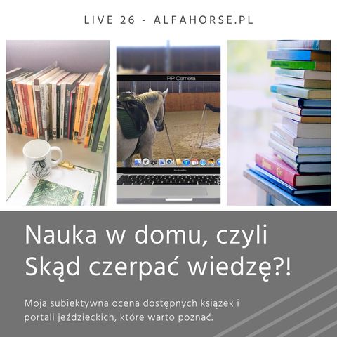 Live 26: Nauka w domu, czyli stąd czerpać wiedzę?!