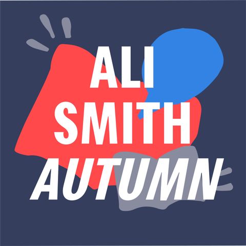#1 - Omgaan met de werkelijkheid | 'Autumn' - Ali Smith