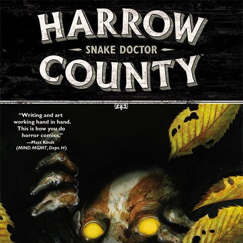 Harrow County Vol. 3: Snake Doctor