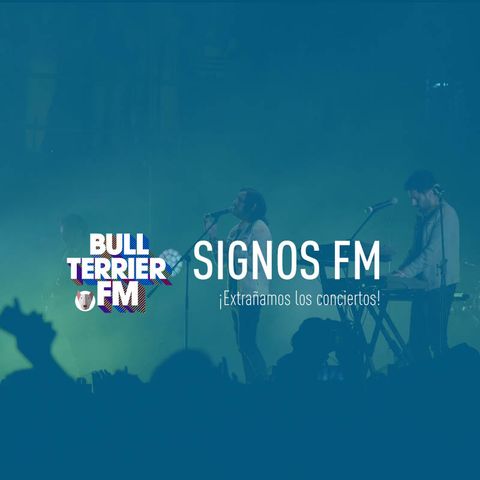 SignosFM #684 ¡Extrañamos los conciertos!