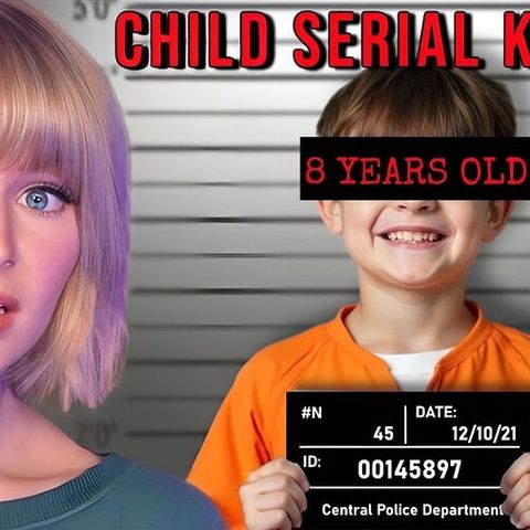 Child Serial Killers