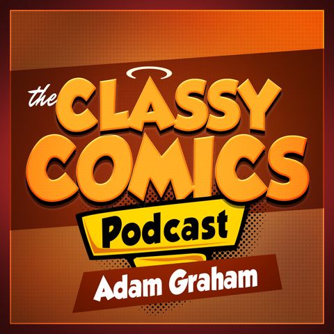 EP0116: Gambit, The Complete Collection, Volume 2 and All-Star Comics Archives, Volume 8