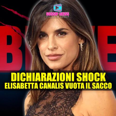 Elisabetta Canalis Vuota il Sacco: Le Dichiarazioni Shock!