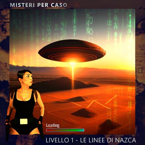 Livello 1 - Le Linee di Nazca