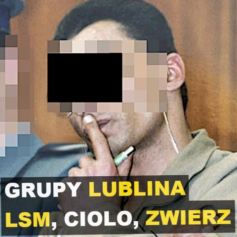 Grupy Lublina. LSM, Ciolo, Zwierz - Kryminalne opowieści