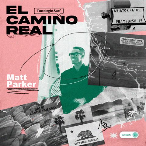 El Camino Real - Matt Parker