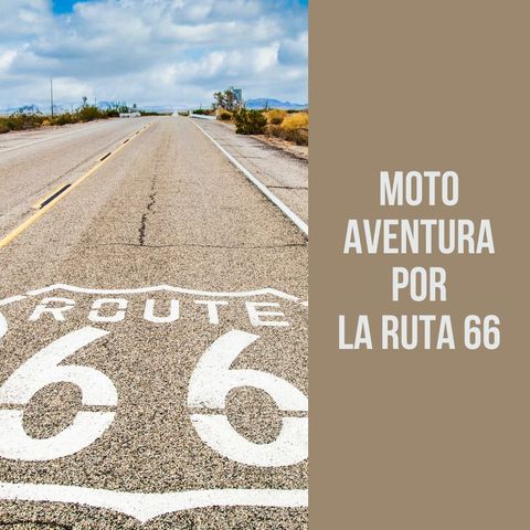 Moto aventura por la ruta 66