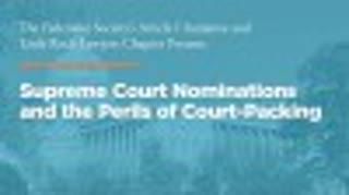 Supreme Court Nominations and the Perils of Court-Packing
