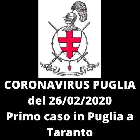 CORONAVIRUS PUGLIA del 26/02/2020 - Primo caso in Puglia a Taranto