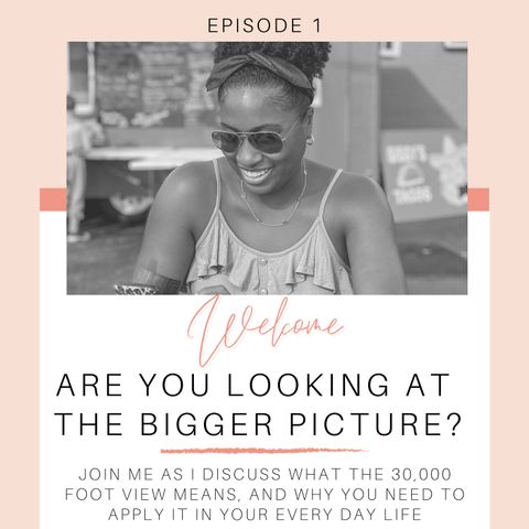 2. Are You Looking at the Bigger Picture
