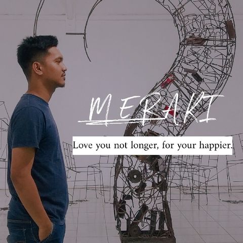 Ep 1 : Love you not longer, for your happier.