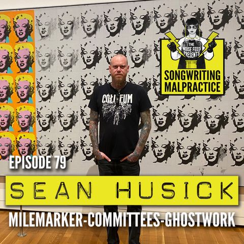 EP #79 Sean Husick (Milemarker, Ghostwork, Committee(s))