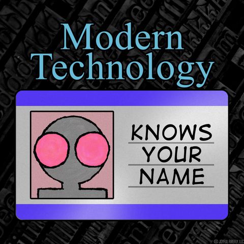 Trailer for "Modern Technology Knows Your Name"