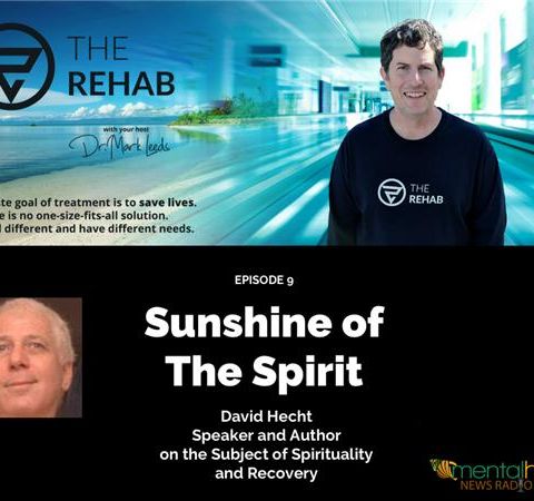 Sunshine of the Spirit: David Hecht on Recovery and Spirituality